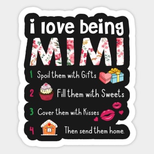 I Love Being Mimi T-Shirt Gift Idea Sticker